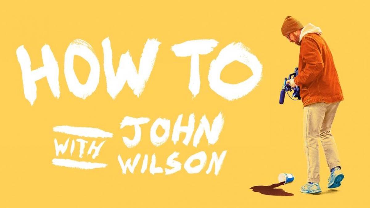 poster for HOW TO WITH JOHN WILSON
